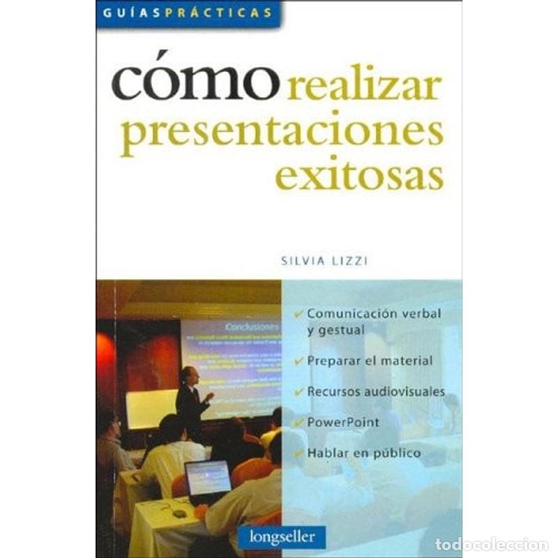 Libros: C&oacute;mo realizar presentaciones exitosas - Silvia Lizzi - Foto 1