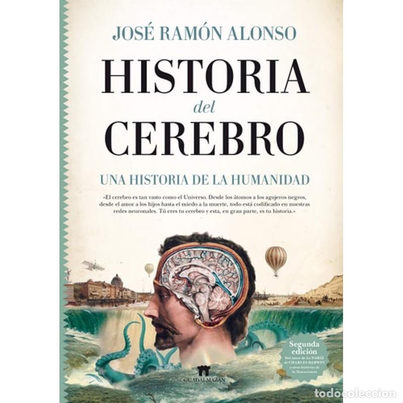 Libros: Historia Del Cerebro - Jose Ramon Alonso - Foto 1