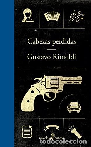 Libros: Cabezas perdidas - Gustavo Rimoldi - Foto 1