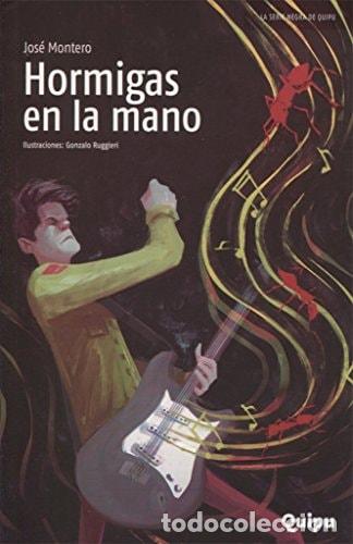 Libros: Hormigas en la mano - Jos&eacute; Montero - Foto 1