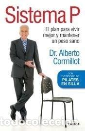 Libri di seconda mano: Sistema P - Alberto Cormillot - Alberto Cormillot