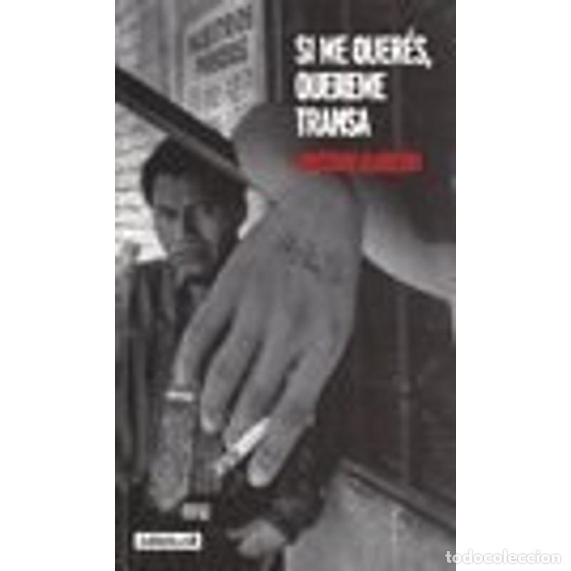 Libros: Si me queres quereme transa - Cristian Alarc&oacute;n - Foto 1