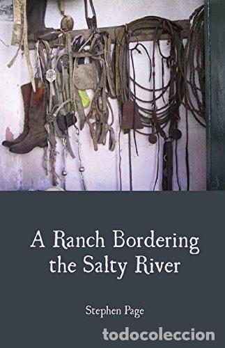 Livros em segunda m&atilde;o: A Ranch Bordering the Salty River - Stephen Page