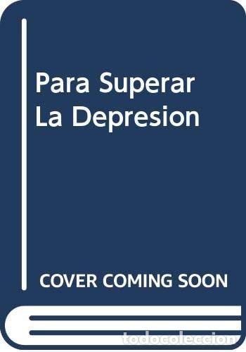 Libros: Para superar la depresi&oacute;n - Myra Chave-Jones - Foto 1