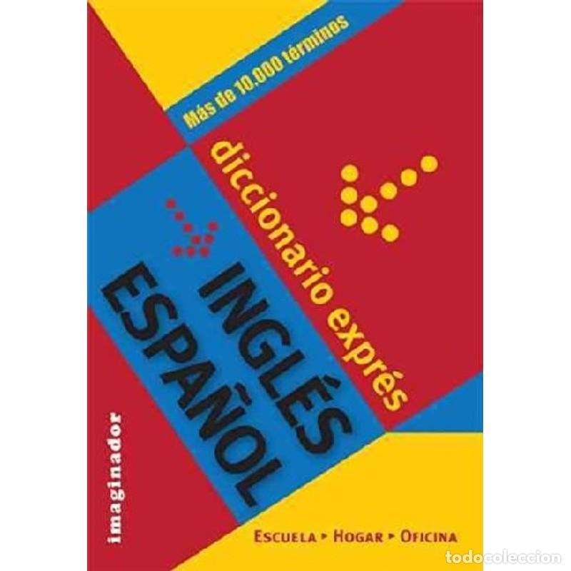 Libri di seconda mano: Diccionario expr&eacute;s ingl&eacute;s-espa&ntilde;ol escuela, hogar, oficina - Sonia N. Gardiens