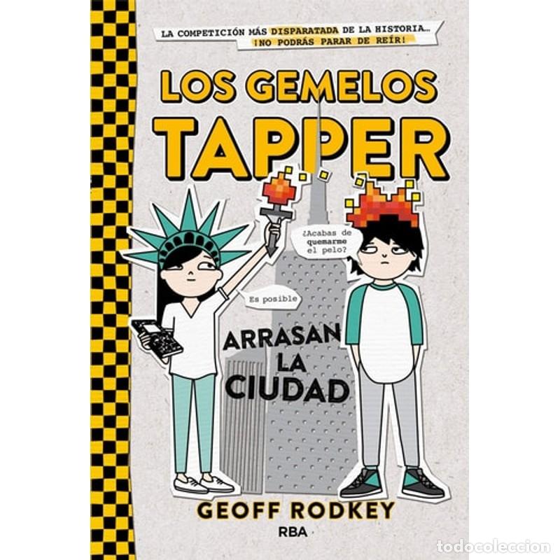 Libri di seconda mano: Los gemelos Tapper arrasan la ciudad / The Tapper Twins Tear - Geoff Rodkey