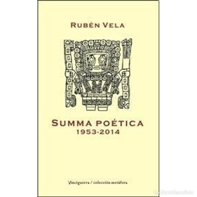 Libros: Summa po&eacute;tica 1953-2014 - Rub&eacute;n Vela - Foto 1