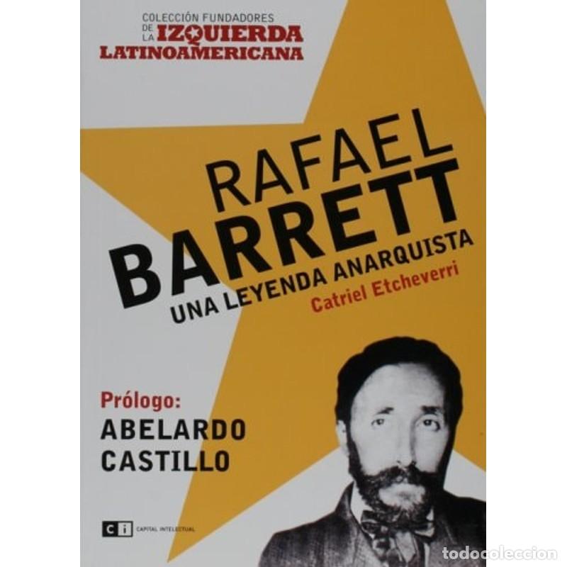Libros: Rafael Barret (Spanish Edition) - Etcheverri Catriel - Foto 1
