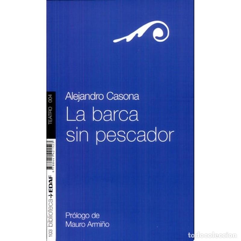 Libros: La barca sin pescador - Alejandro Casona - Foto 1