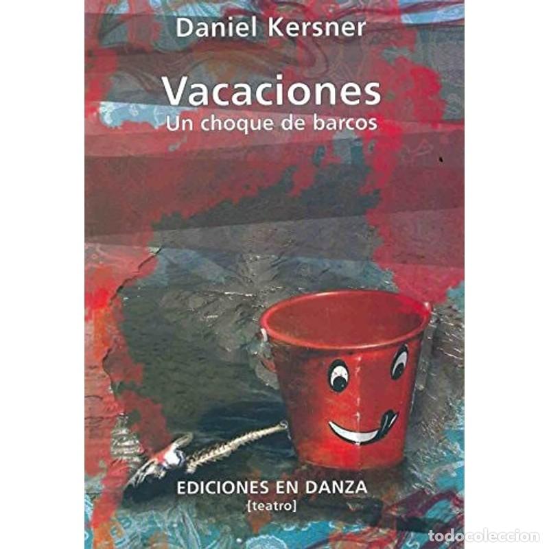 Libros: Vacaciones: Un Choque de Barcos - DANIEL KERSNER - Foto 1