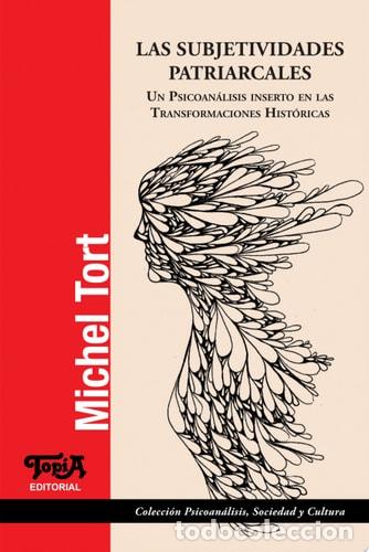 Livros em segunda m&atilde;o: Las subjetividades patriarcales Un psicoan&aacute;lisis inserto en las transformaciones hist&oacute;ricas - Michel