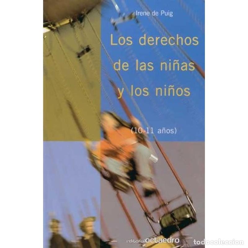 Libros: Los derechos de las ni&ntilde;as y los ni&ntilde;os (10-11 a&ntilde;os) - Irene de Puig i Oliv&eacute;r