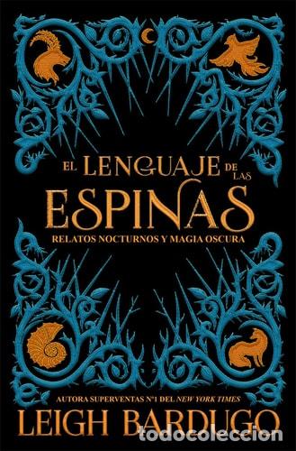 Libros: El Lenguaje de Las Espinas - Leigh Bardugo - Foto 1