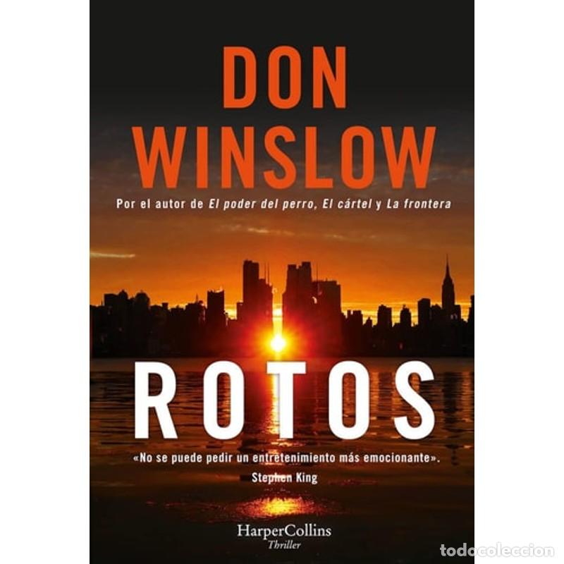 Libros: Rotos - Don Winslow - Don Winslow - Foto 1
