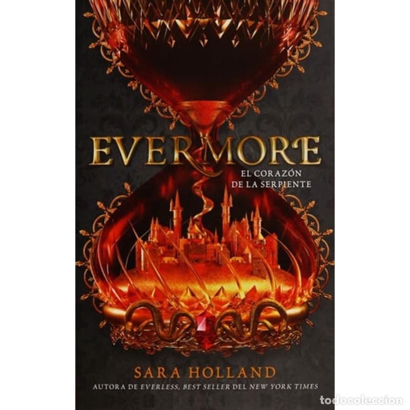 books: Evermore el coraz&oacute;n de la serpiente - Sara Holland