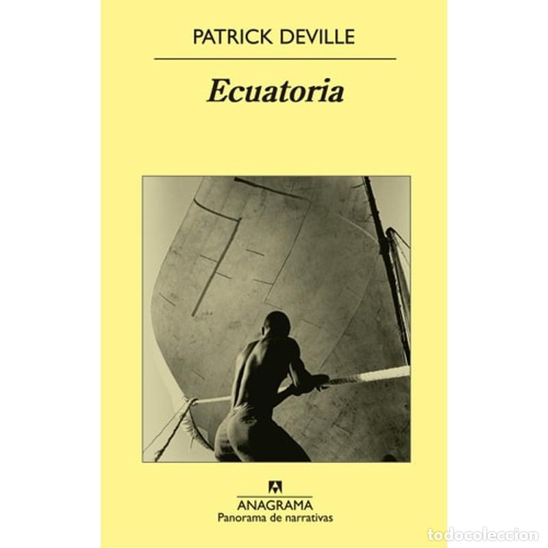 Libros: Ecuatoria - Patrick Deville - Patrick Deville - Foto 1