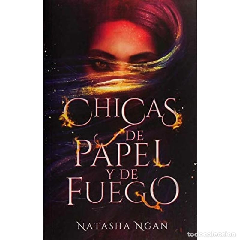 Libri di seconda mano: Chicas de papel y de fuego - Natasha Ngan