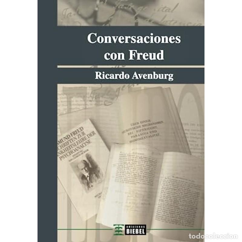 Libros: Conversaciones con Freud - Ricardo Avenburg - Foto 1