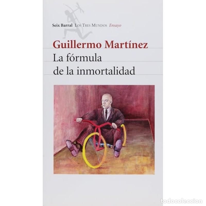Libros: La Formula de La Inmortalidad (Spanish Edition) - Guillermo Martinez - Foto 1