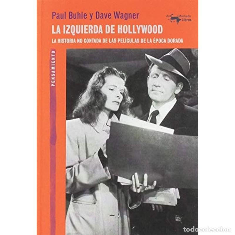 Libros: La izquierda de Hollywood - Paul Buhle, Dave Wagner - Foto 1