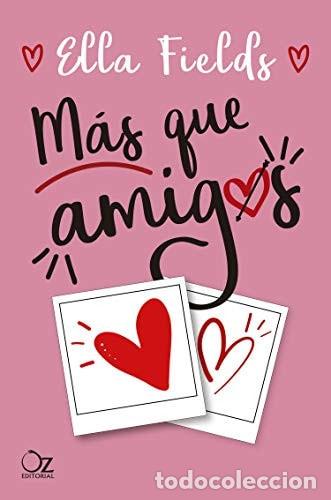 Libros: Mas Que Amigos -Z - Ella Fields - Foto 1