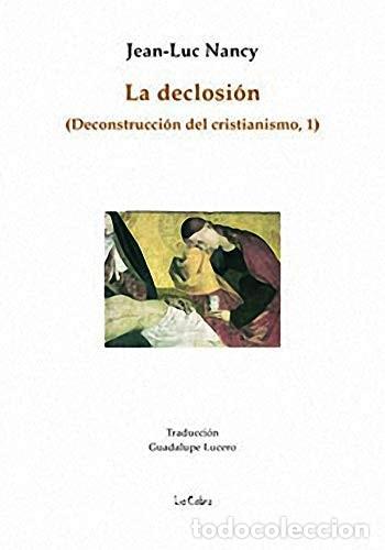 Libros: La declosi&oacute;n - Jean-Luc Nancy - Jean-Luc Nancy - Foto 1