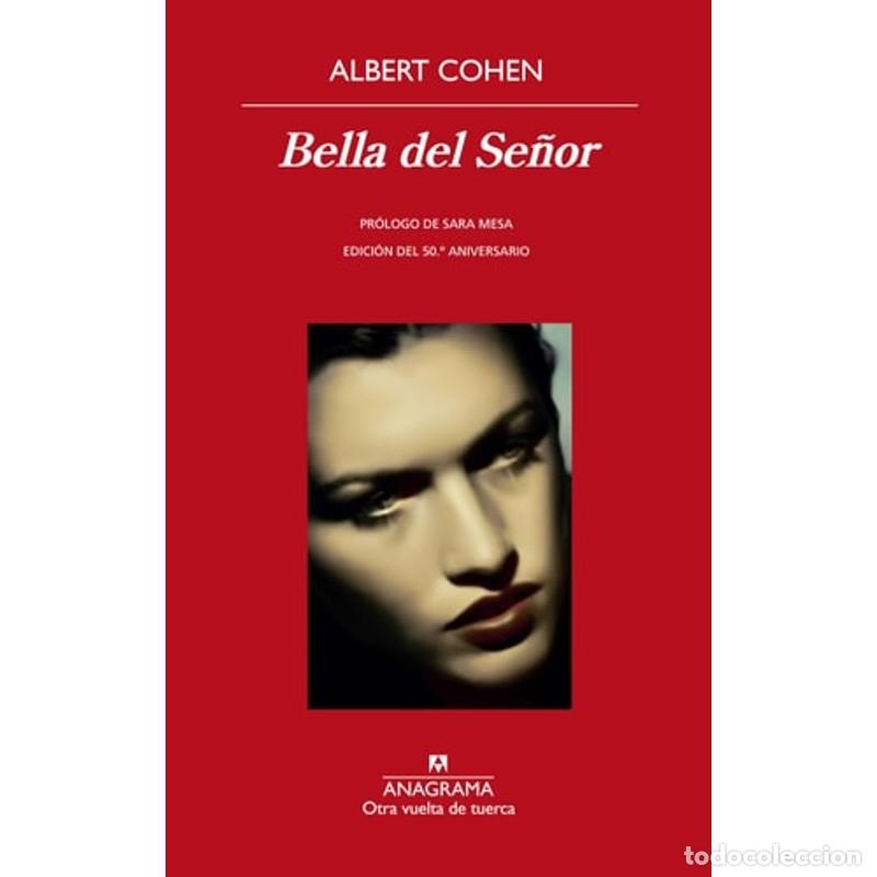 Libros: Bella del Se&ntilde;or - Albert Cohen - Foto 1