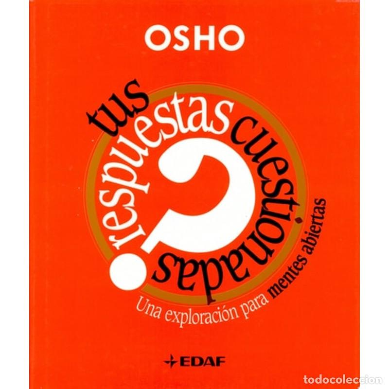 Libros: Tus Respuestas Cuestionadas - Osho - Foto 1