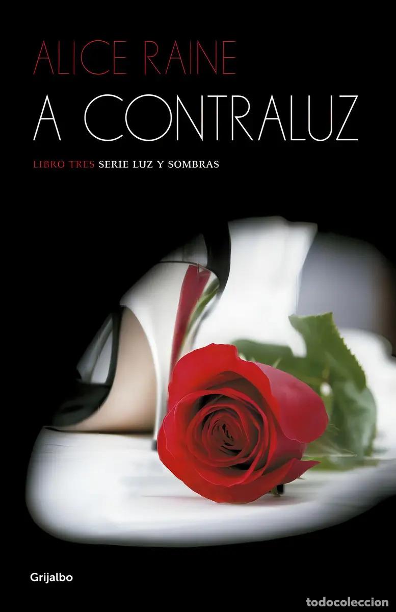 B&uuml;cher: A Contraluz (libro Tres) - Alice Raine - Alice Raine