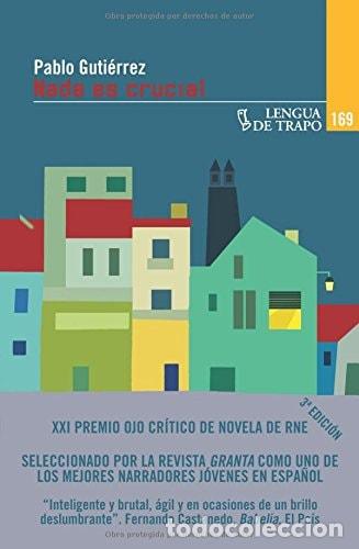 Libros: Nada es crucial - Pablo Guti&eacute;rrez - Pablo Guti&eacute;rrez - Foto 1