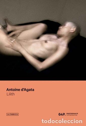 Libros: Lilith - Antoine DAgata - Antoine DAgata - Foto 1