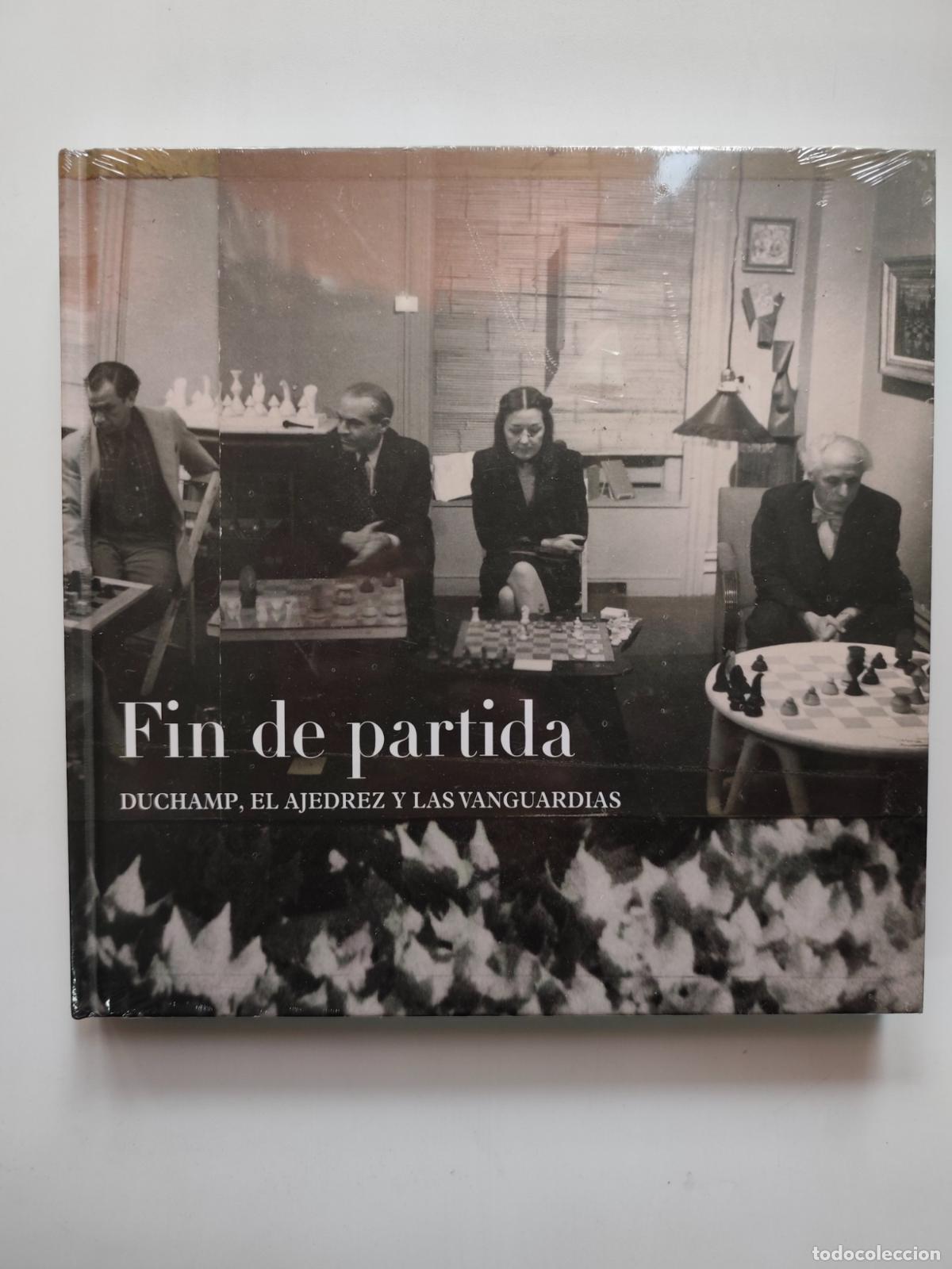 Libros: VV.AA. - Fin de partida. Duchamp, el ajedrez y las vanguardias - Foto 1