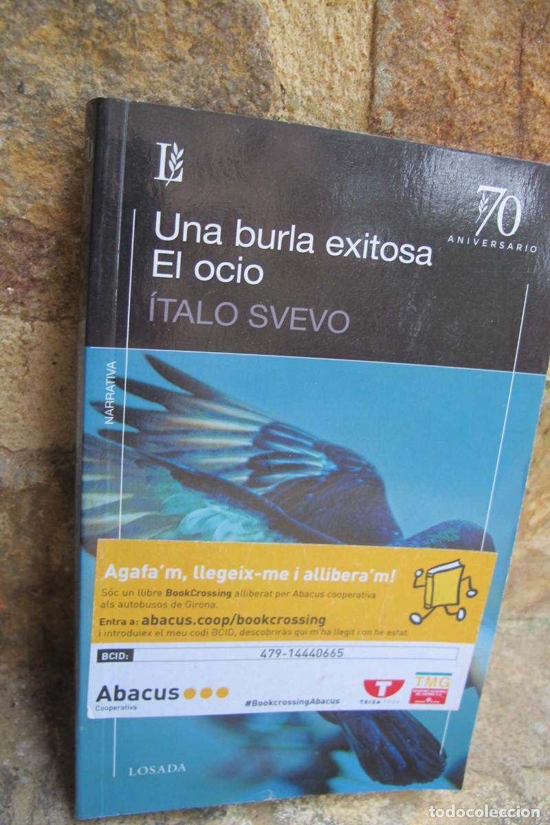 Libros: LA BURLA EXITOSA. EL OCIO. ITALO SVEVO - Foto 1