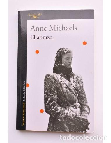 Libros: El abrazo / Anne Michaels - Foto 1