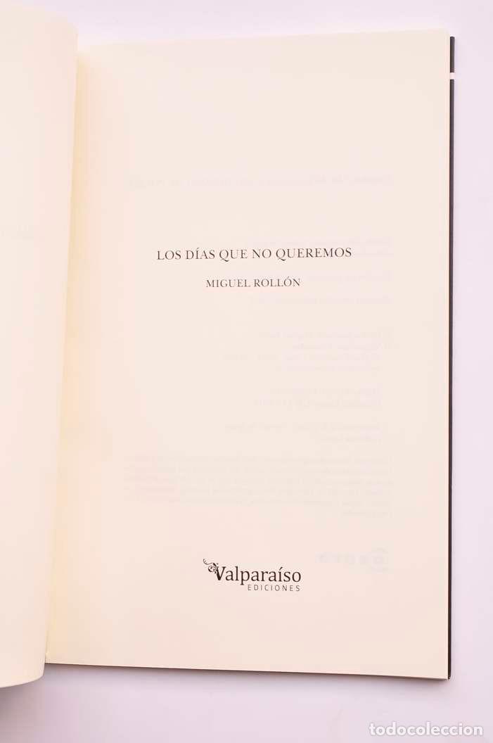 Libros: Los d&iacute;as que no queremos - ROLL&Oacute;N, Miguel - Foto 2
