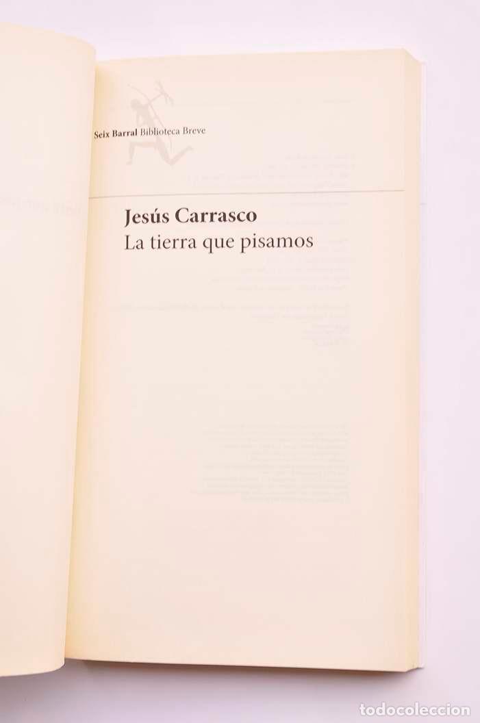 Libros: La tierra que pisamos - CARRASCO, Jes&uacute;s - Foto 2
