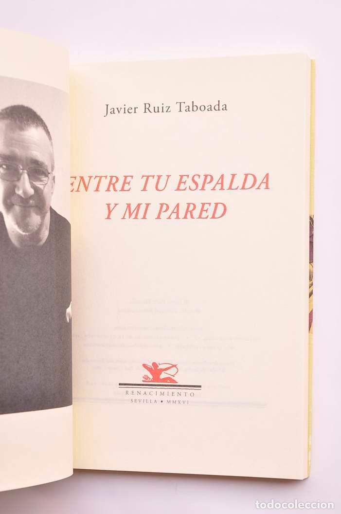 Libros: Entre tu espalda y mi pared - TABOADA, Javier Ruiz - Foto 2