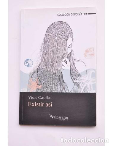 Libros: Existir as&iacute; - CASILLAS, Viole - Foto 1