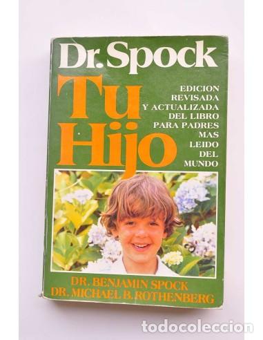 Libros: Tu hijo - SPOOK, Benjamin y ROTHENBERG, Michael B. - Foto 1