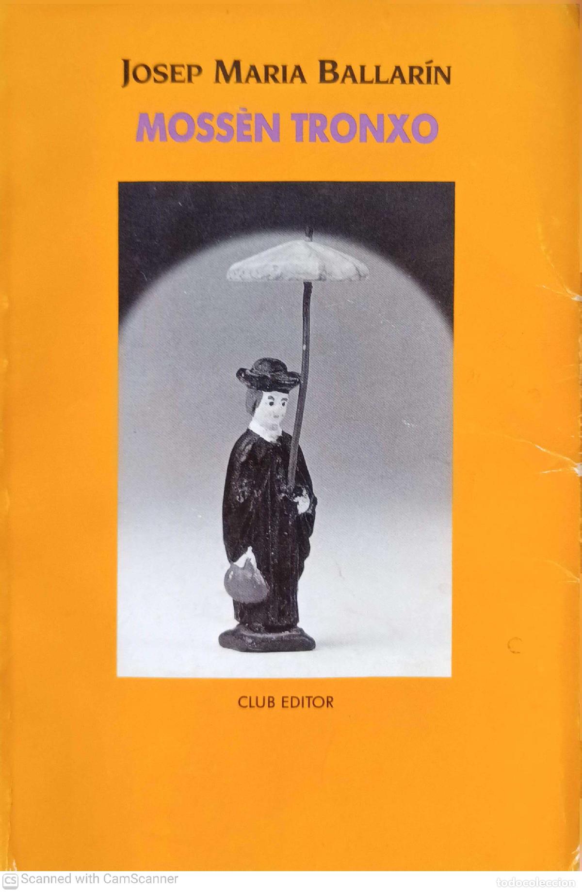 Libros: Moss&egrave;n Tronxo - Josep M&ordf; Ballar&iacute;n - Foto 1