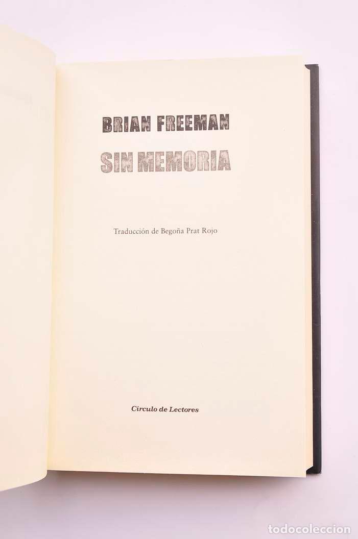 Libros: Sin memoria - FREEMAN, Brian - Foto 3