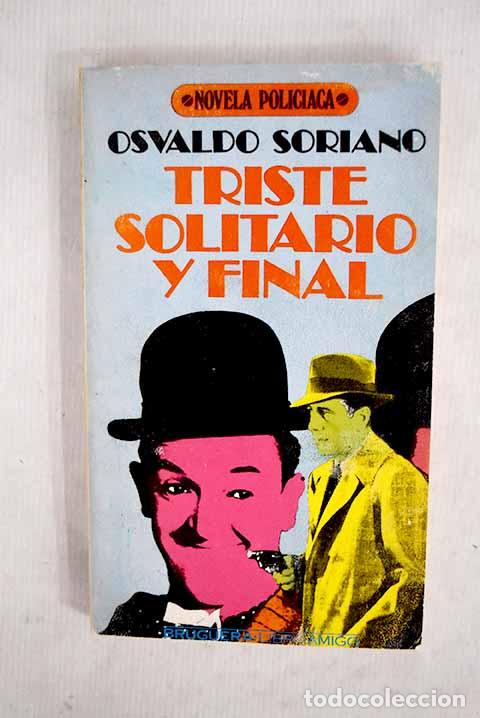 Livres: Triste, solitario y final.- Soriano, Osvaldo