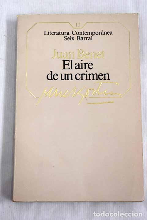 Libros: El aire de un crimen.- Benet, Juan - Foto 1