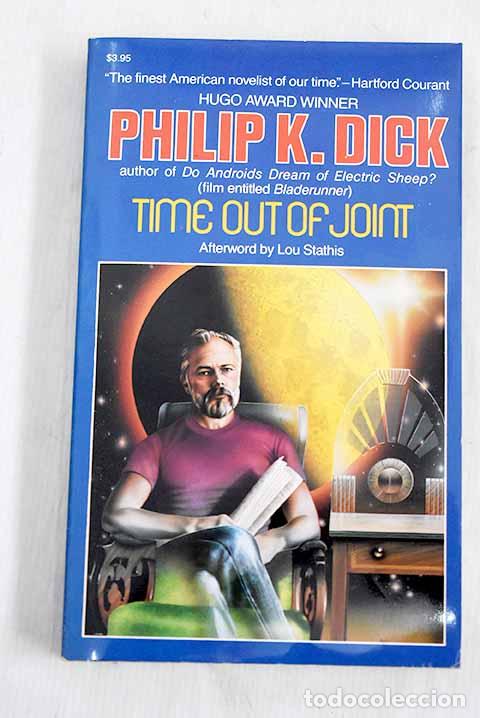 Libros: Time Out of Joint: Dick, Philip K..- Dick, Philip K.