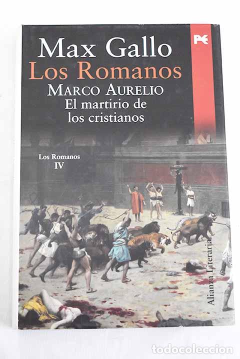 Libros: Marco Aurelio: el martirio de los cristianos.- Gallo, Max