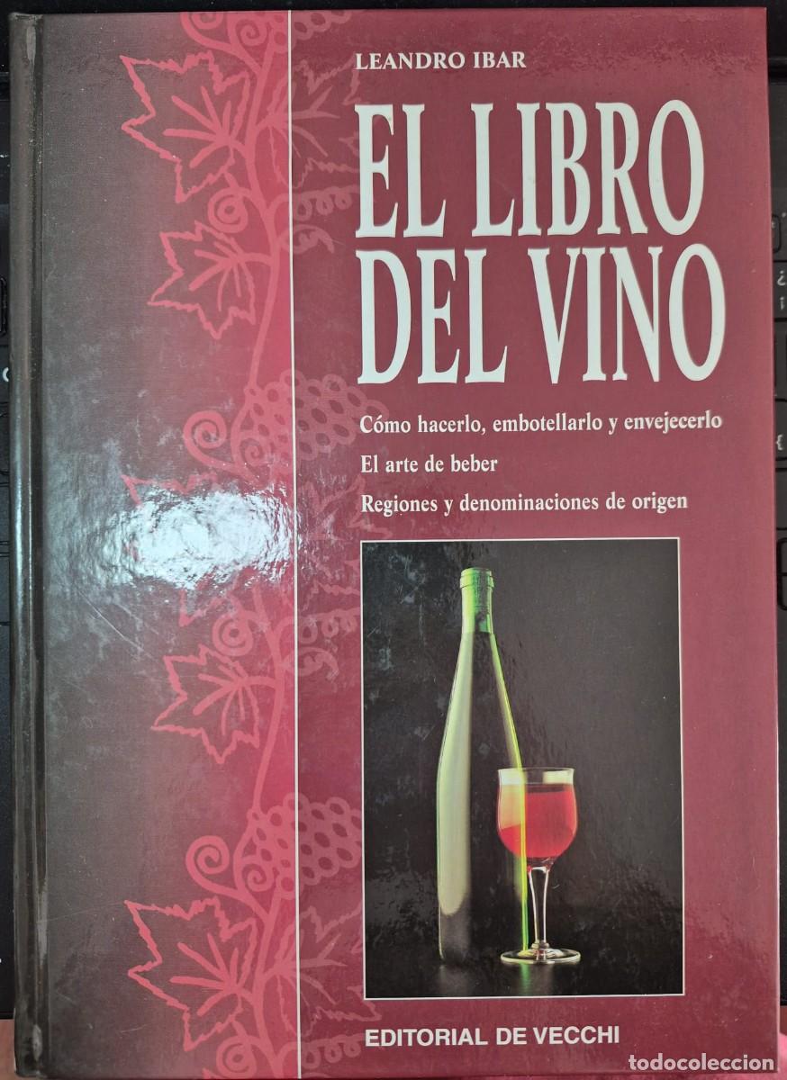Libros: EL LIBRO DEL VINO - LEANDRO IBAR - Foto 1