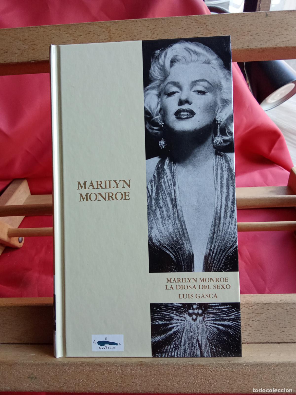 Libros: Marilyn Monroe, la diosa del sexo. Luis Gasca L.24781-259