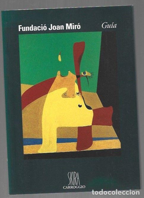 Libros: FUNDACIO JOAN MIRO. GUIA - VARIOS - Foto 1