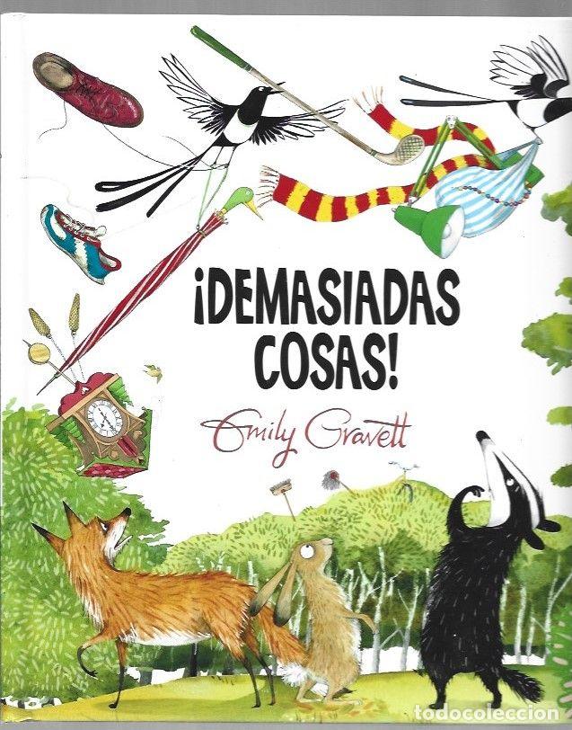 Libros: &iexcl;DEMASIADAS COSAS! - GRAVETT, EMILY - Foto 1