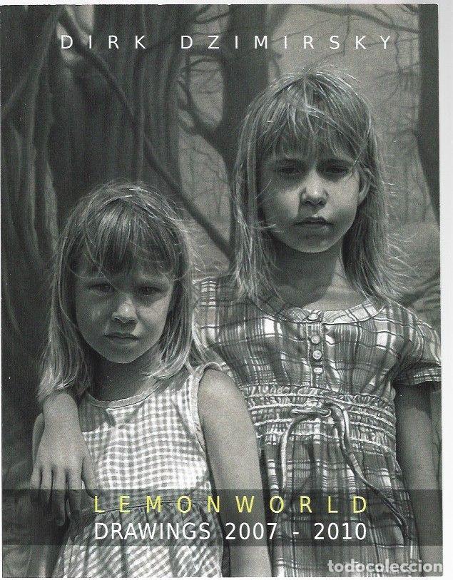 Libros: DIRK DZIMIRSKY: LEMON WORLD. DRAWINGS 2007-2010 - VARIOS - Foto 1